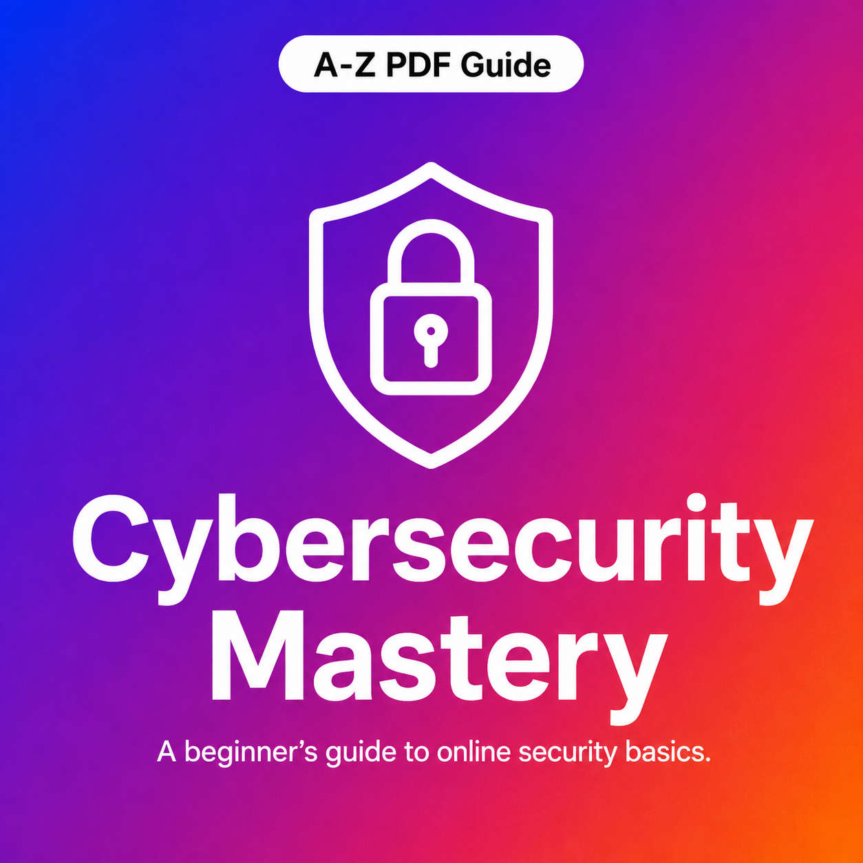 Cybersecurity Mastery